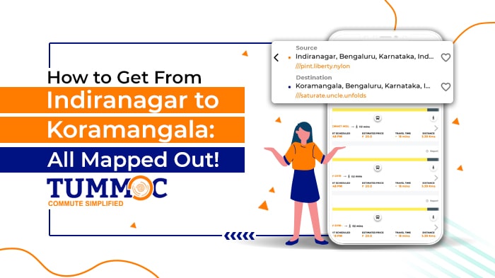 Tummoc, Tummoc app, Public transportation, Indiranagar, Kormangala