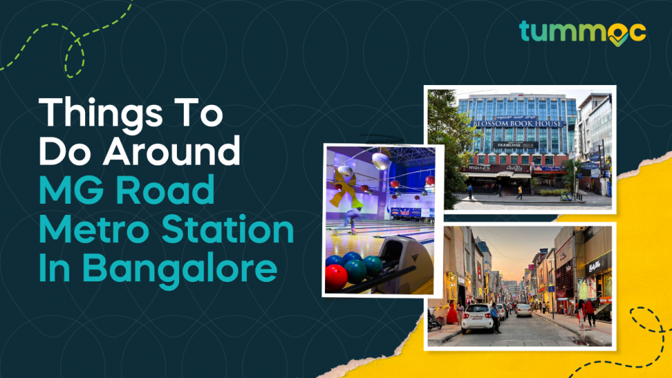 Things to Do Around MG Road Metro Station in Bangalore