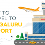 How to Travel to Bengaluru Airport